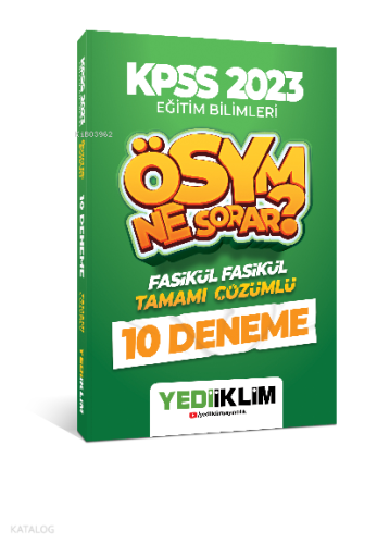 2023 KPSS Eğitim Bilimleri Ösym Ne Sorar Tamamı Çözümlü 10 Fasikül Deneme