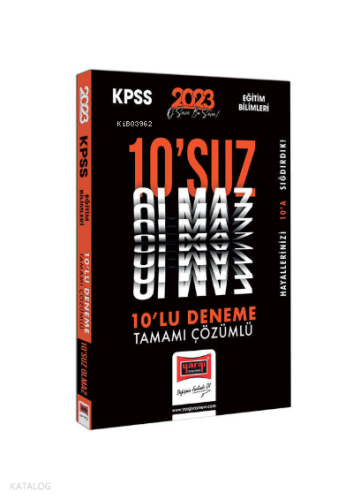 2023 KPSS Eğitim Bilimleri Tamamı Çözümlü 10'suz Olmaz 10 Deneme Sınavı
