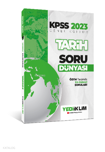 2023 KPSS Genel Kültür Tarih Soru Dünyası | Kolektif | Yediiklim Yayın