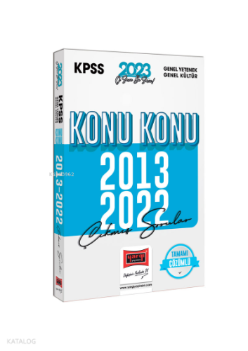 2023 KPSS Genel Yetenek Genel Kültür 2013-2022 Konu Konu Çıkmış Sorular ve Çözümleri
