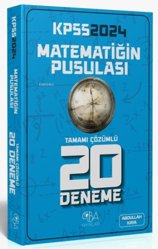 CBA Yayınları 2025 KPSS Matematik Matematiğin Pusulası 20 Deneme Çözümlü