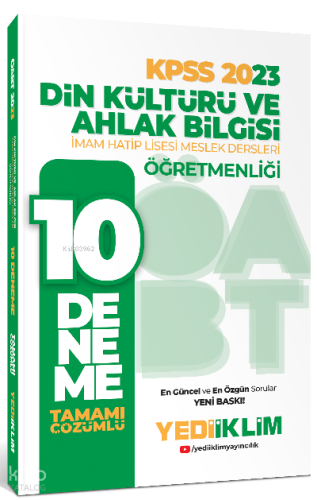 2023 ÖABT Din Kültürü ve Ahlak Bilgisi Öğretmenliği Tamamı Çözümlü 10 Deneme