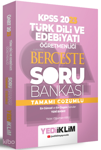 2023 ÖABT Türk Dili ve Edebiyatı Öğretmenliği Berceste Tamamı Çözümlü Soru Bankası