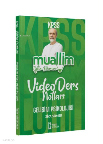 2024 İsem KPSS Muallim Eğitim Bilimleri Gelişim Psikolojisi Video Ders Notları
