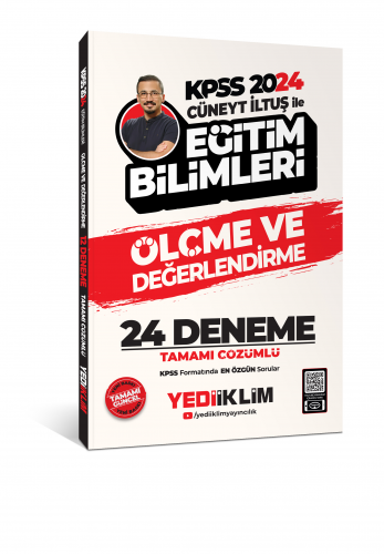 2024 KPSS Cüneyt İltuş ile Eğitim Bilimleri Ölçme ve Değerlendirme Tamamı Çözümlü 24 Deneme