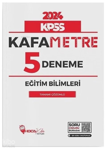 2024 KPSS Eğitim Bilimleri Kafametre 5 Deneme Çözümlü Hoca Kafası Yayınları