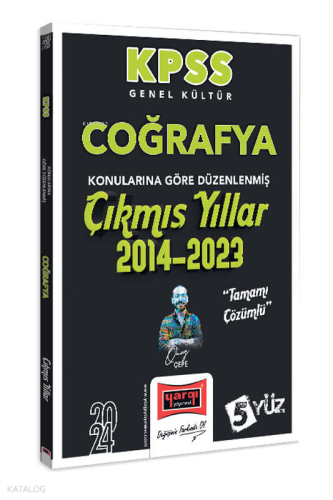 2024 KPSS Genel Kültür Coğrafya Konularına Göre Düzenlenmiş Tamamı Çözümlü Çıkmış Yıllar (2014-2023)