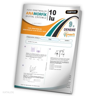 2024 KPSS ÖABT Anamorfik Yayınları Fizik Öğretmenliği Türkiye Geneli D.Çözümlü Deneme 10/9.Kitapçık