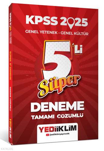 2025 KPSS Genel Yetenek Genel Kültür Tamamı Çözümlü Süper 5'li Deneme 