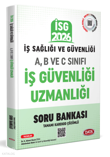 2026 İş Sağlığı Güvenliği A-B ve C İş Güvenliği Uzmanlığı Kardekod Çözümlü Soru Bankası