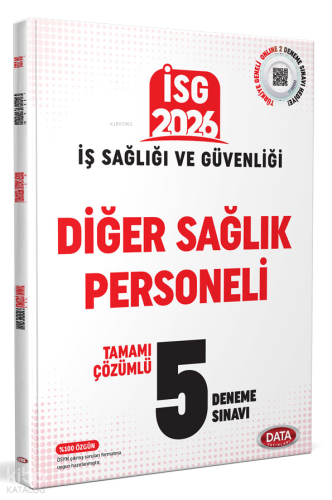 2026 İş Sağlığı Güvenliği Diğer Sağlık Personeli Çözümlü 5 Deneme Sınavı