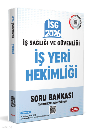 2026 İş Sağlığı Güvenliği (İSG) İş Yeri Hekimliği Tamamı Karekod Çözümlü Soru Bankası