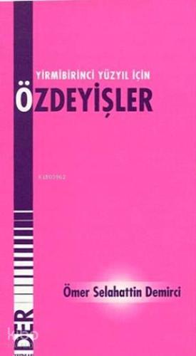 21. Yüzyıl İçin Özdeyişler