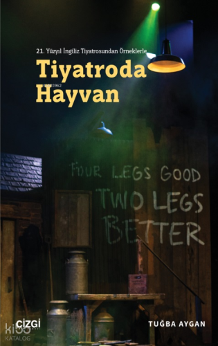 21. Yüzyıl İngiliz Tiyatrosundan Örneklerle Tiyatroda Hayvan