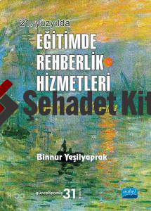 21.Yüzyılda Eğitimde Rehberlik Hizmetleri - Gelişimsel Yaklaşım | Binn