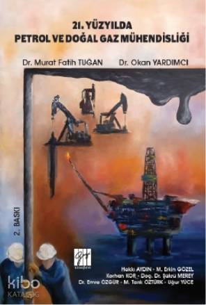 21 Yüzyılda Petrol ve Doğal Gaz Mühendisliği