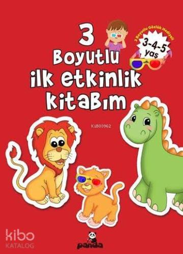 3+4+5+ Yaş - 3 Boyutlu İlk Etkinlik Kitabım