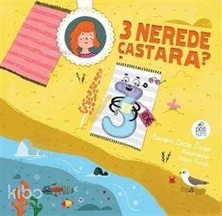3 Nerede Çastara? | Senem Dicle Özler | Pötikare Yayınları