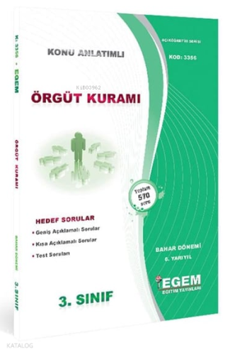 3. Sınıf 6. Yarıyıl Konu Anlatımlı Örgüt Kuramı | Kolektif | Egem Eğit