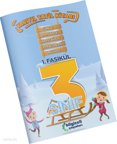 3.Sınıf Bilgiseli Yarıyıl Tatil Kitabı | Kolektif | Bilgiseli Yayınlar