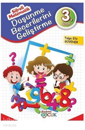 3. Sınıf Düşünme Becerilerini Geliştirme-Şifreli Matematik | Tolga Efe