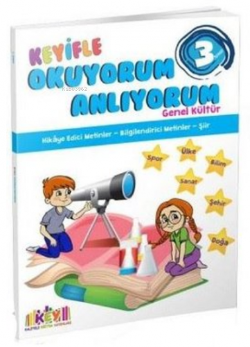 3. Sınıf Keyifle Okuyorum Anlıyorum - Genel Kültür
