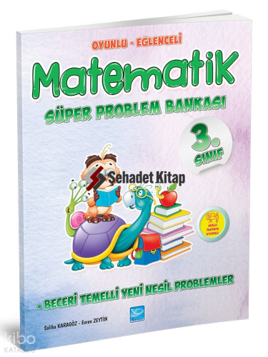3. Sınıf Oyunlu - Eğlenceli Matematik Süper Problem Bankası