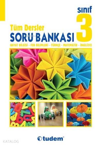3. Sınıf Tüm Dersler Soru Bankası | Kolektif | Tudem Yayınları - Sınav