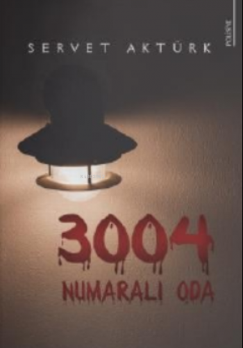 3004 Numaralı Oda