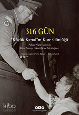 316 Gün "Küçük Kartal'ın Kore Günlüğü