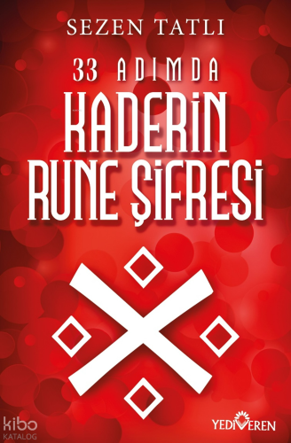 33 Adımda Kaderin Rune Şifresi | Sezen Tatlı | Yediveren Yayınları