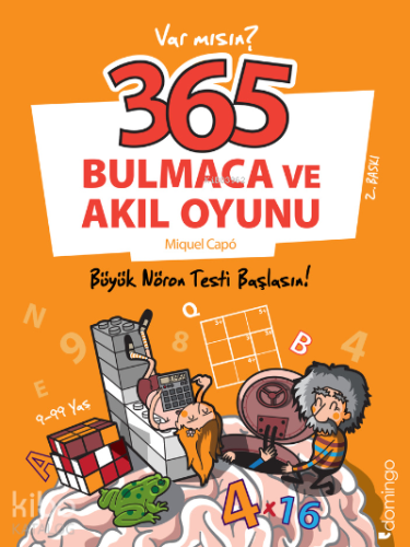 365 Bulmaca ve Akıl Oyunu ;Büyük Nöron Testi Başlasın! | Miquel Capo |