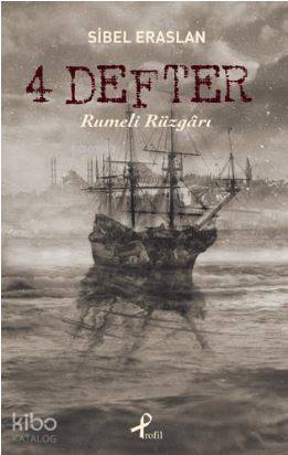 4 Defter: Rumeli Rüzgarı