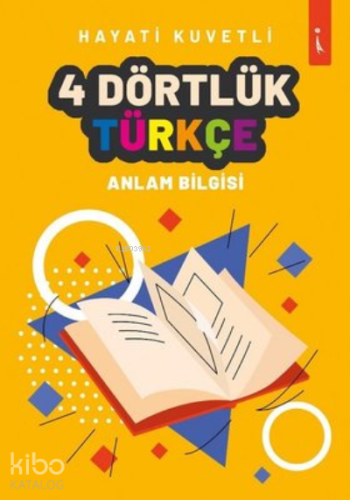 4 Dörtlük Türkçe Anlam Bilgisi