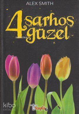 4 Sarhoş Güzel