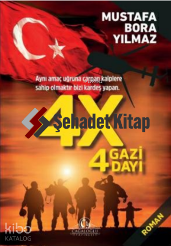 4 X, 4 Gazi 4 Dayı