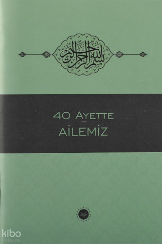 40 Ayette Ailemiz | Kolektif | Diyanet İşleri Başkanlığı