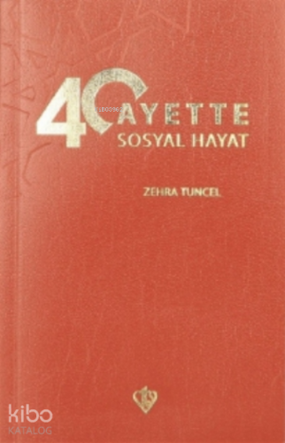 40 Ayette Sosyal Hayat