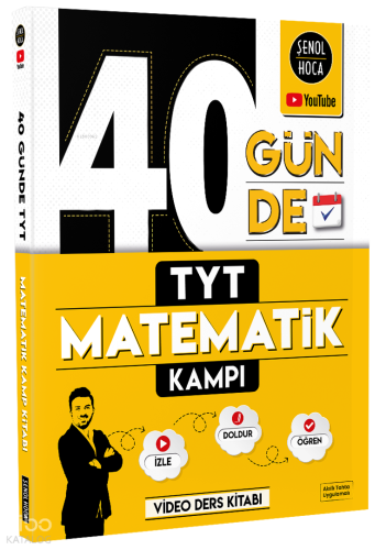 40 Günde TYT Matematik Kampı Şenol Hoca