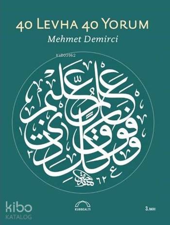 40 Levha 40 Yorum | Mehmet Demirci | Kubbealtı Neşriyat