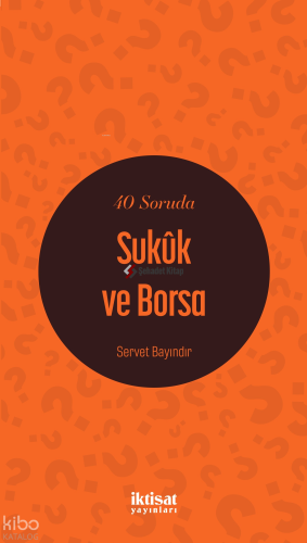 40 Soruda Sukuk ve Borsa