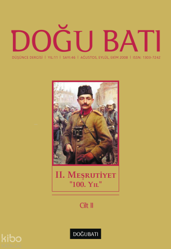 46. Sayı II. Meşrutiyet “100. Yıl” Cilt II
