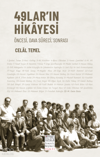 49'ların Hikâyesi;Öncesi, Dava Süreci, Sonrası | Celal Temel | İBV İsm
