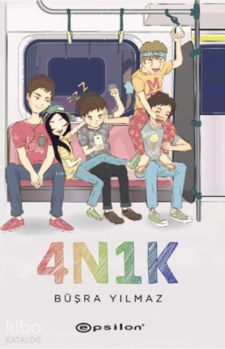 4N1K | Büşra Yılmaz | Epsilon Yayınevi
