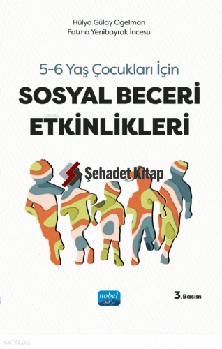 5-6 Yaş Çocuklar için Sosyal Beceri Etkinlkleri