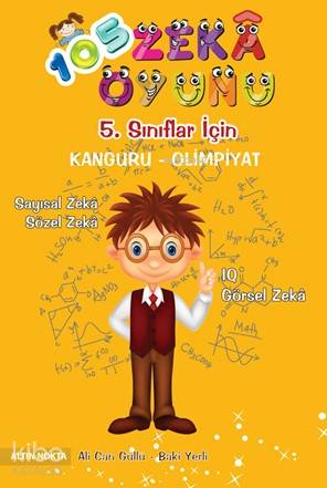 5. Sınıflar İçin 105 Zeka Oyunu - Matematik; Sayısal Zeka - Sözel Zeka