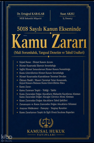 5018 Sayılı Kanun Ekseninde Kamu Zararı (Ciltli)