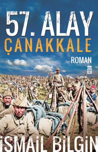 57. Alay Çanakkale | İsmail Bilgin | Timaş Yayınları