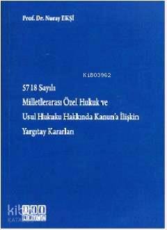 5718 Sayılı Milletlerarası Özel Hukuk ve Usul Hukuku Hakkında Kanun'a 