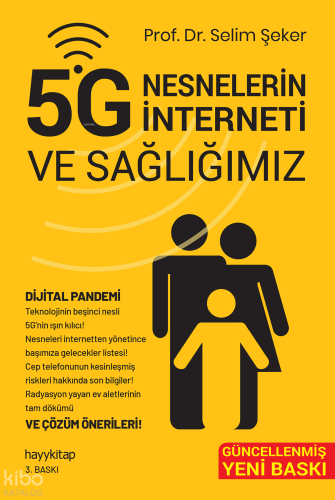 5G Nesnelerin İnterneti ve Sağlığımız | Selim Şeker | Hayy Kitap